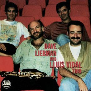 Download track Ocre David Liebman, Lluis Vidal Trio