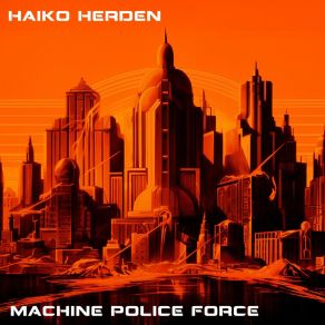 Download track Dystopian Overture Haiko Herden