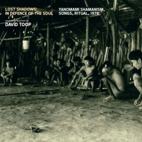 Download track Tayari-Teri Shamans Healing, Pt. 2 David Toop