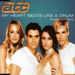 Download track My Heart Beats Like A Drum (Dam Dam Dam) (Triple X Dub Attack) ATC