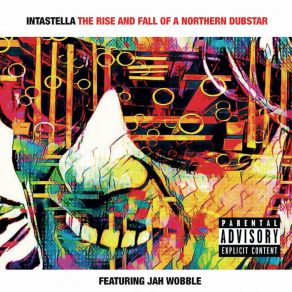 Download track The Rise And Fall Of A Northern Dubstar Intastella