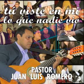 Download track Tu Viste En Mi Lo Que Nadie Vio Juan Luis Romero Sanchez