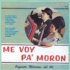 Download track Me Voy Pa' Moron Orquesta Melodia