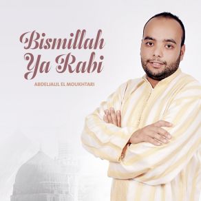 Download track Allah Ya Rabi Abdeljalil El Moukhtari