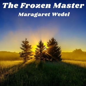 Download track The Frozen Master Wedel