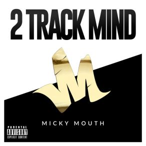 Download track You Ain't Built For This Micky Mouth