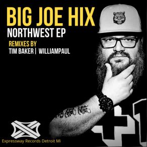 Download track Needs And Wants (WilliamPaul It's Not 1998 Mix) Big Joe Hix