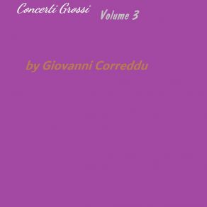 Download track 3° Mov. Aria: Larghetto E Piano (Concerto Grosso In Si Minore Op. 6 / 12, Hwv 330) Giovanni Correddu