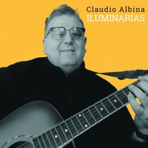 Download track Iluminarias Claudio Albina