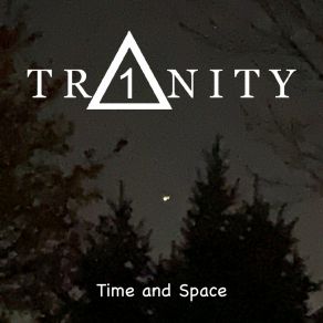 Download track Time & Space Tr1nity