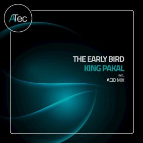 Download track King Pakal Early Bird