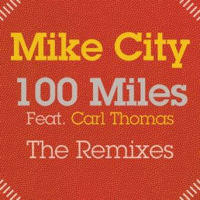 Download track Miles (Sumsuch Remix Voxtramental) Mike City, Carl Thomas