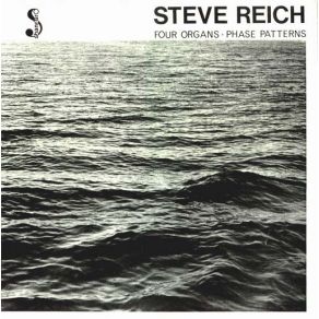 Download track Four Organs Steve Reich