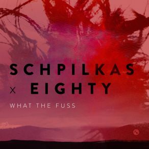 Download track What The Fuss (Instrumental) Schpilkas