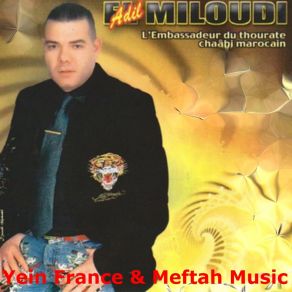 Download track A Chaab Yorid Adil El Miloudi