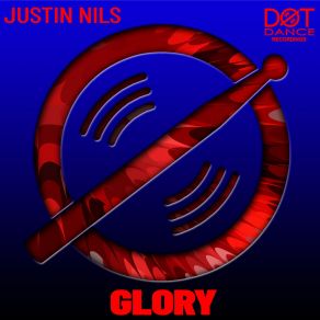 Download track Glory (Radio Edit) Justin Nils