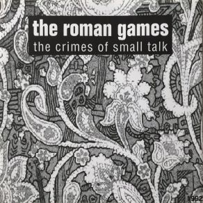 Download track Reasons For Being The Roman Games