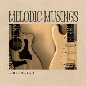 Download track Gentle Lull Guitar Jazz Café