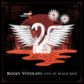 Download track White Daisy Passing Rocky Votolato