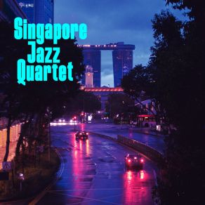 Download track Come Gently Singapore Jazz Quartet