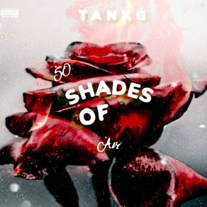 Download track 50 SHADES G. Tank