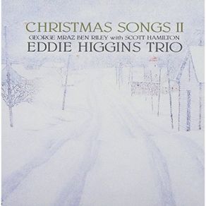 Download track Have Yourself A Merry Little Christmas Eddie Higgins Trio