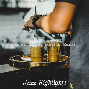 Download track Bubbly Ambience For Working In Cafes Jazz Highlights