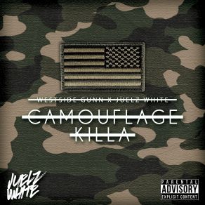 Download track Camouflage Killa Westside Gunn, Juelz White