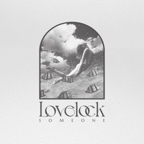 Download track End Of Time LovelockDan Stevens