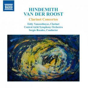 Download track Concerto For Clarinet & Orchestra: IV. Heiter Eddy Vanoosthuyse, Central Aichi Symphony Orchestra, Sergio Rosales