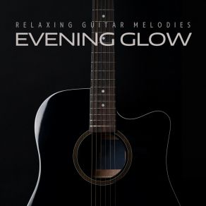 Download track Whispers Lullaby Relaxing Guitar Melodies