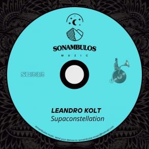 Download track Supaconstellation (Radio Edit) Leandro Kolt