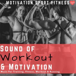 Download track Be Alright (Motivation Music Training Workout Mix) Motivation Sport Fitness