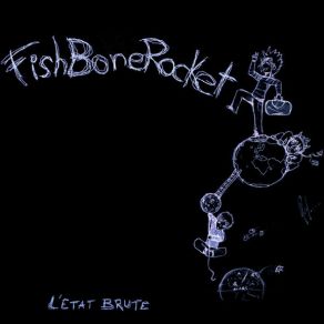 Download track Teddy Boomer Fish Bone Rocket