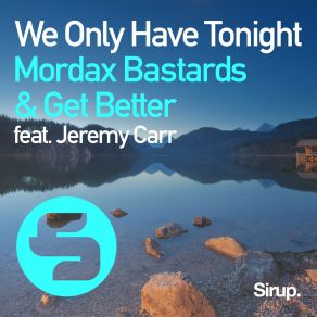 Download track We Only Have Tonight (Extended Club Mix) Jeremy Carr