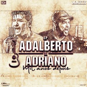 Download track Tá De Brincadeira Adalberto E Adriano