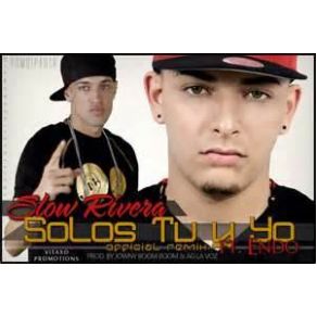 Download track Solos Tu Y Yo (Official Remix) Endo, Slow Rivera