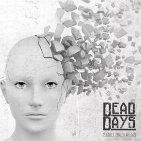 Download track What You Say Dead Days