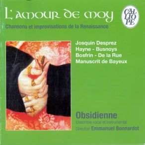 Download track Anonyme: L'amour De Moy Si Est Enclose Emmanuel Bonnardot, Obsidienne