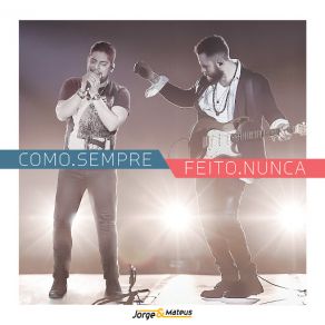 Download track Seu Amor Me Tem (Ao Vivo) Jorge & Mateus