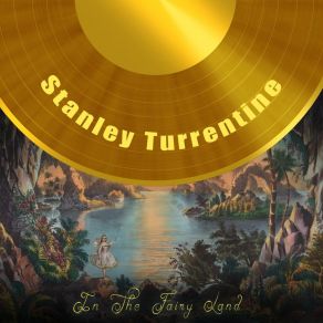 Download track Soft Pedal Blues Stanley Turrentine