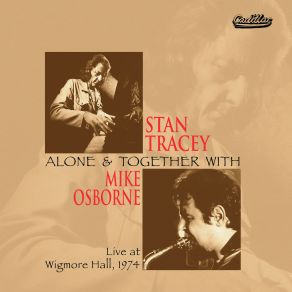 Download track Eighty-Eight Plus One (Live At Wigmore Hall, 1974) Stan Tracey, Mike Osborne