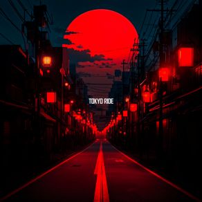 Download track Tokyo Ride Max Maikon