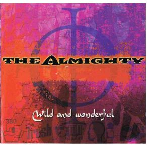 Download track Wild & Wonderful The Almighty