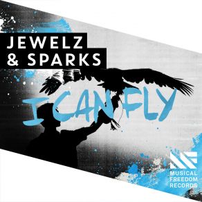 Download track I Can Fly (Extended Mix) Jewelz Sparks