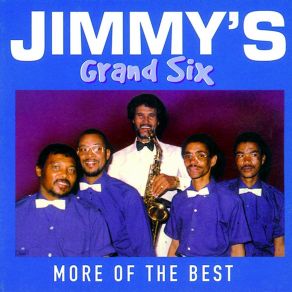 Download track Sweet Sax Jimmy's Grand Six