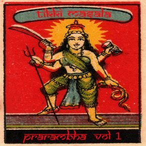 Download track Shiva Shakti Tikki Masala