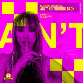 Download track Ain't No Turning Back (Radio Edit) Daisy Dance