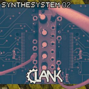 Download track Synthesystem 02a Clank