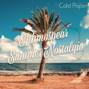 Download track Summer Nostalgia Athmospear